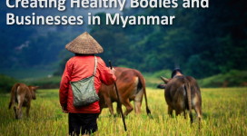 Building healthy bodies and businesses in Myanmar
